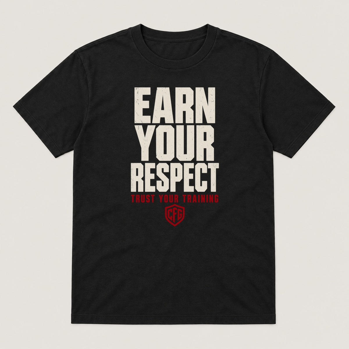 Earn Your Respect Tee — black t-shirt with Committed Fight Gear graphic